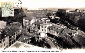 Oran - Rue Philippe - Vue sur le Chateau-Neuf - 1907